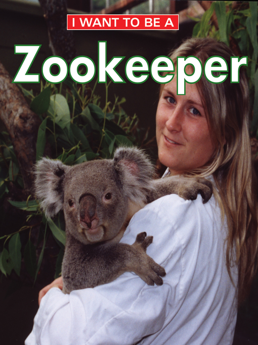 Title details for I Want to Be a Zookeeper by Dan Liebman - Wait list